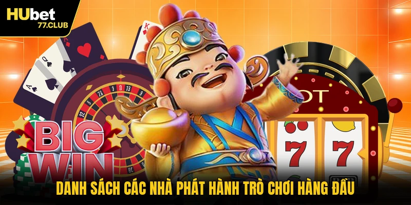 Danh sách các nhà phát hành trò chơi hàng đầu