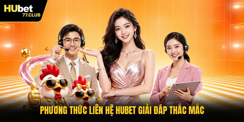 Phương thức liên hệ HUBET giải đáp thắc mắc